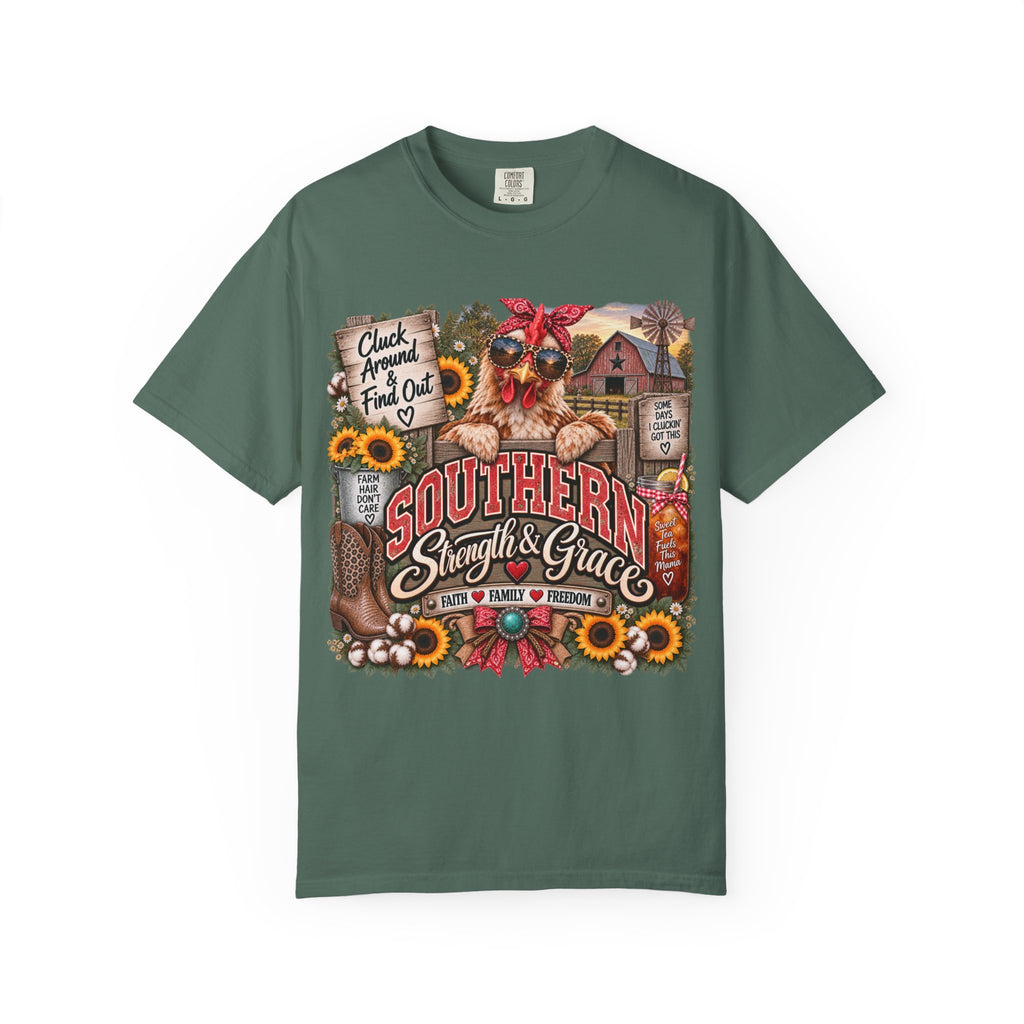 Southern Strength & Grace T-Shirt — Cluck Around & Find Out
