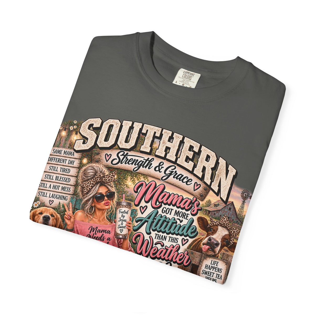 Southern Mama T-Shirt — Mama's Got More Attitude Than This Weather Tee