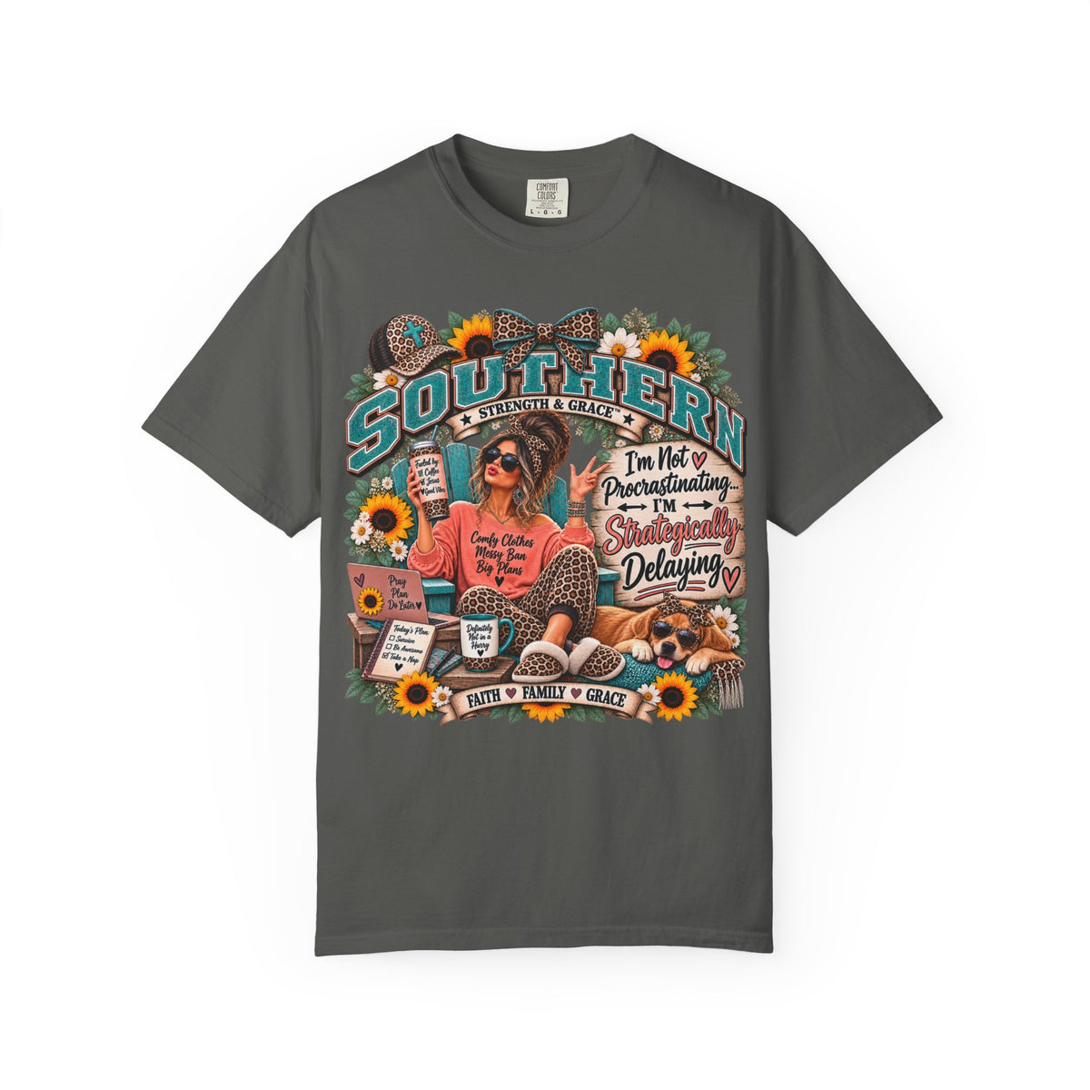 Southern Proud T-Shirt — "I'm Not Procrastinating, I'm Strategically Delaying" Graphic Tee