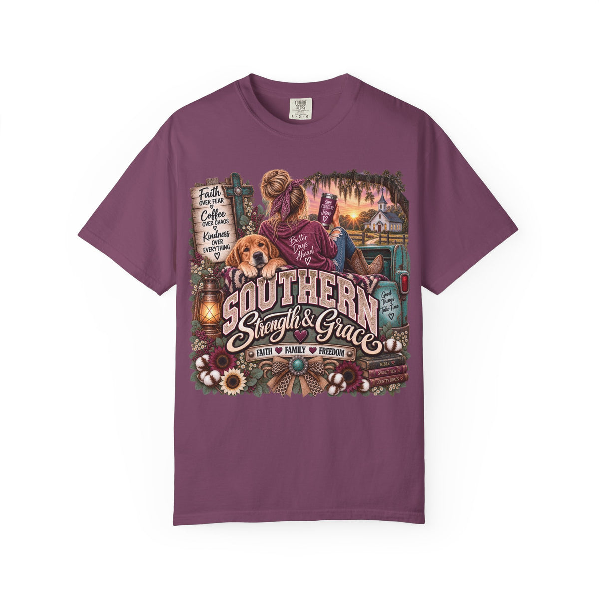 Southern Strength & Grace T‑Shirt — Better Days Ahead