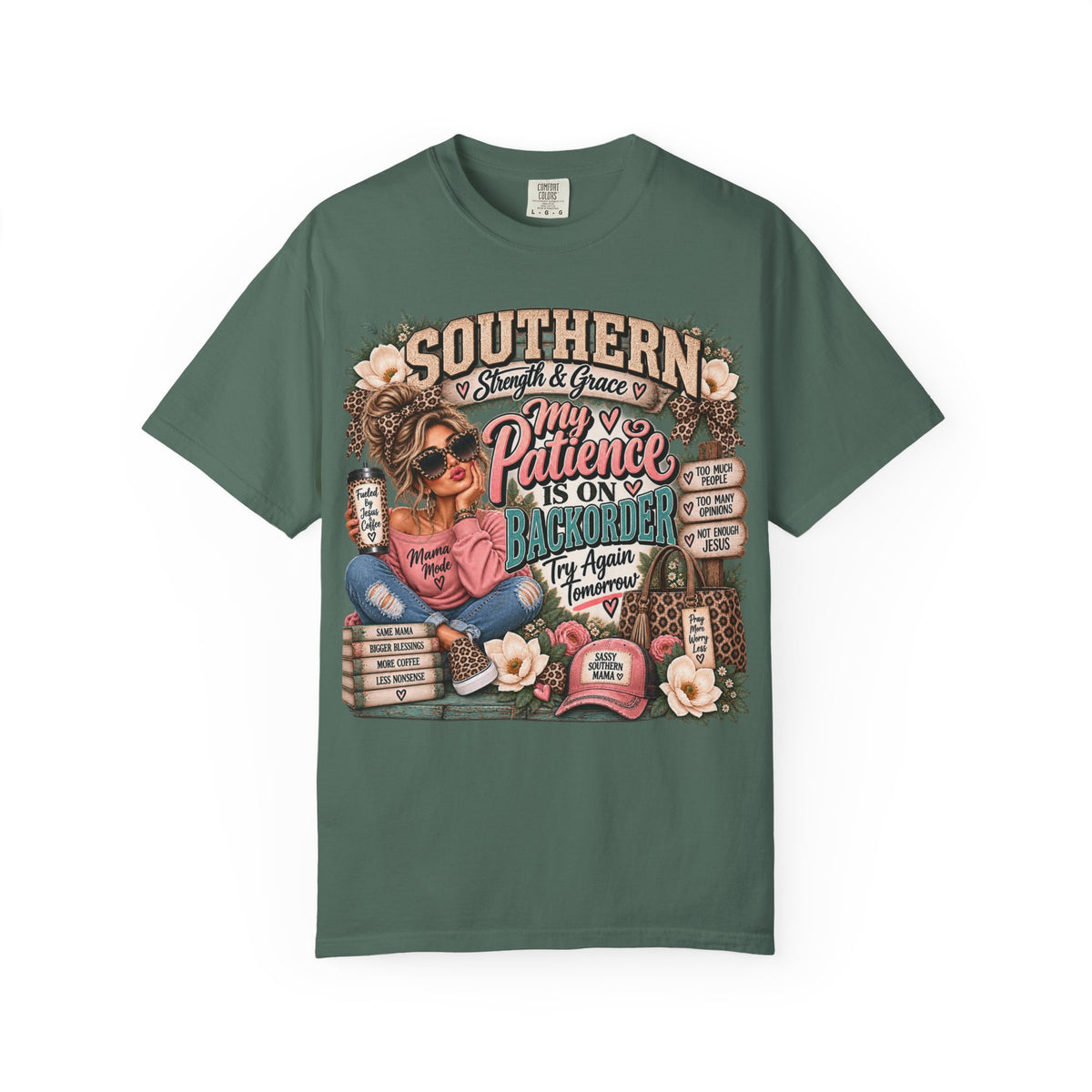 Southern Pride Graphic T-Shirt — "My Patience Is On Backorder"