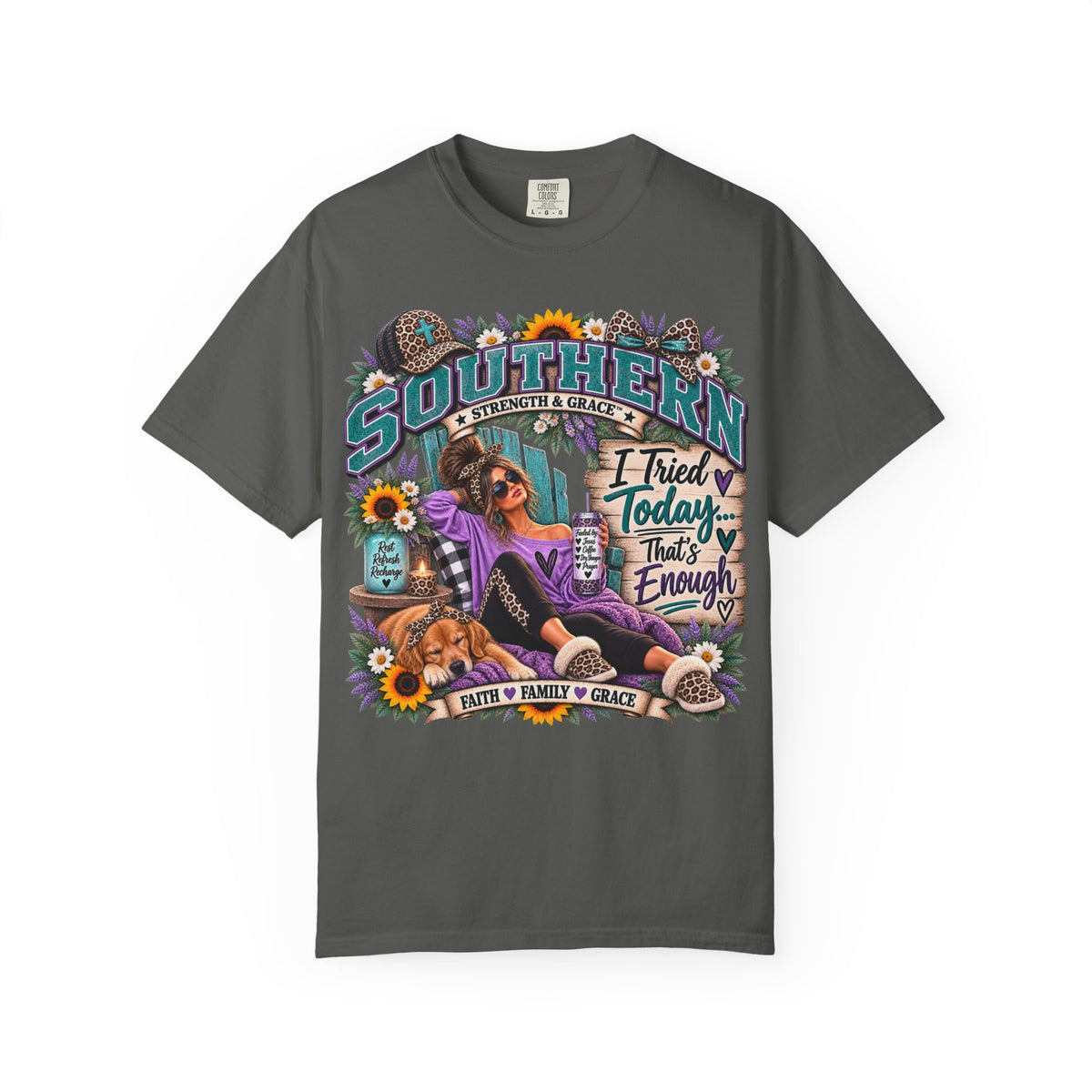 Southern Relaxed T‑Shirt — "I Tried Today That's Enough" Graphic