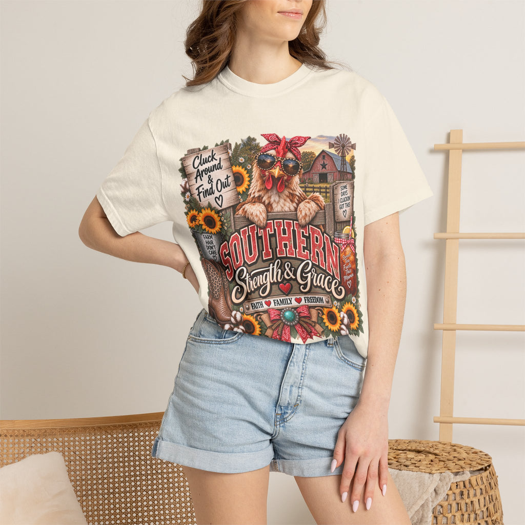 Southern Strength & Grace T-Shirt — Cluck Around & Find Out