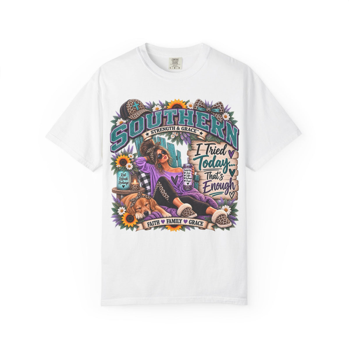 Southern Relaxed T‑Shirt — "I Tried Today That's Enough" Graphic