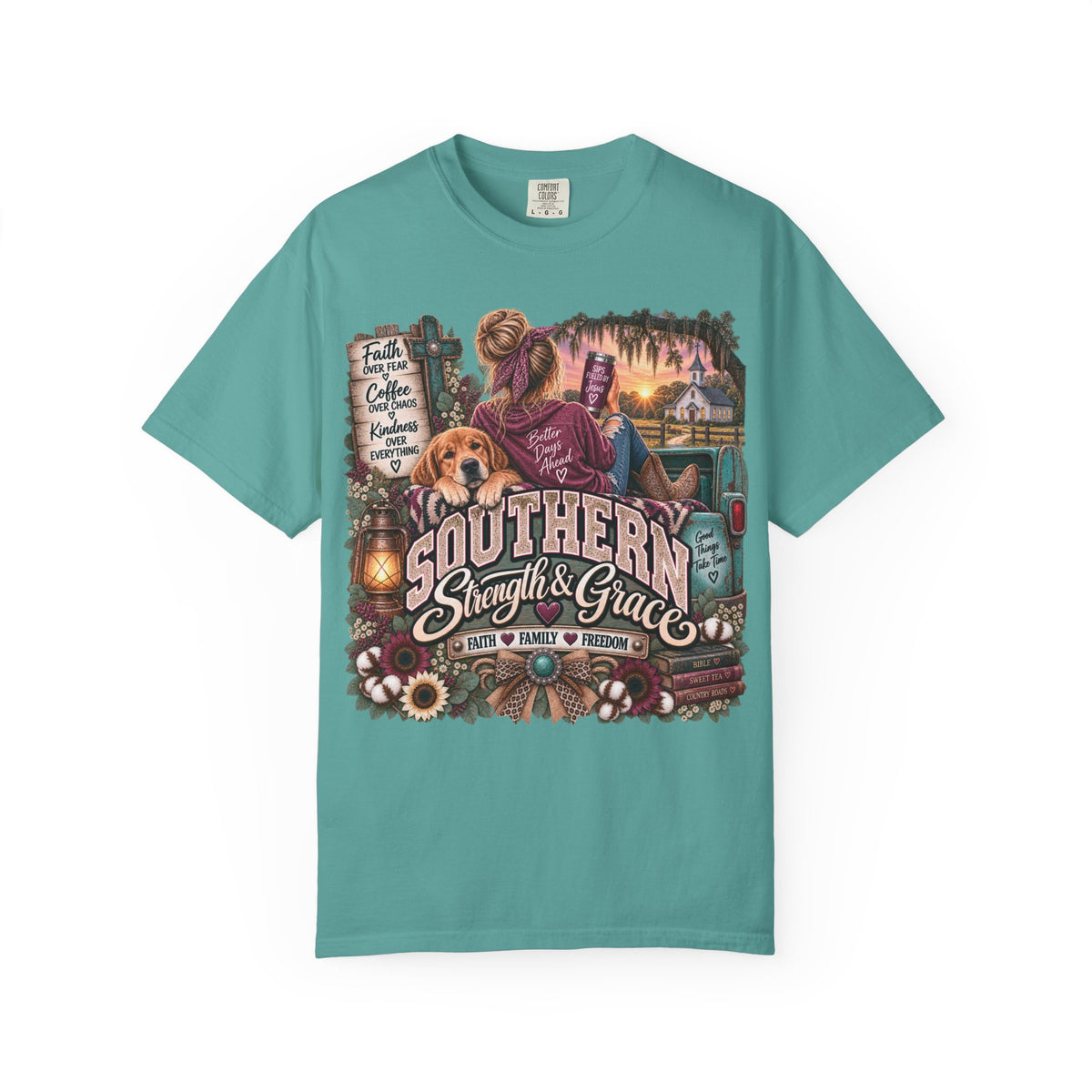 Southern Strength & Grace T‑Shirt — Better Days Ahead