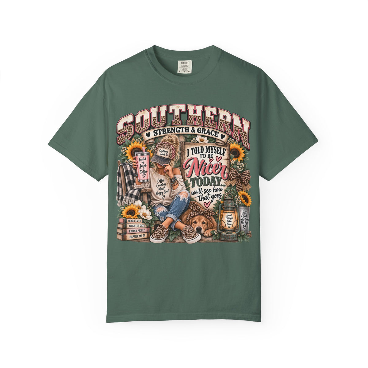 Southern Strength & Grace T-Shirt — “I Told Myself I’d Be Nice Today” Graphic Tee