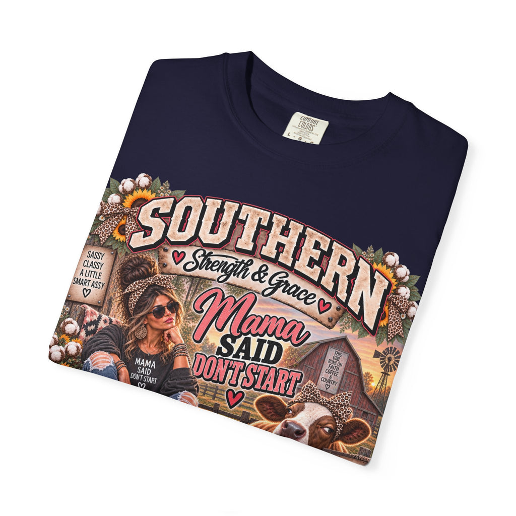Southern Mama Shirt – Mama Said Don’t Start No Trouble