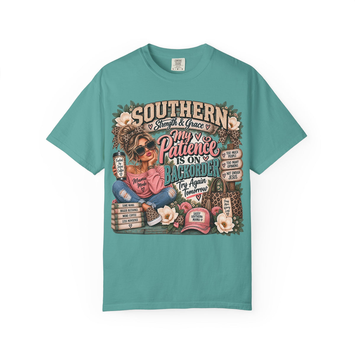 Southern Pride Graphic T-Shirt — "My Patience Is On Backorder"