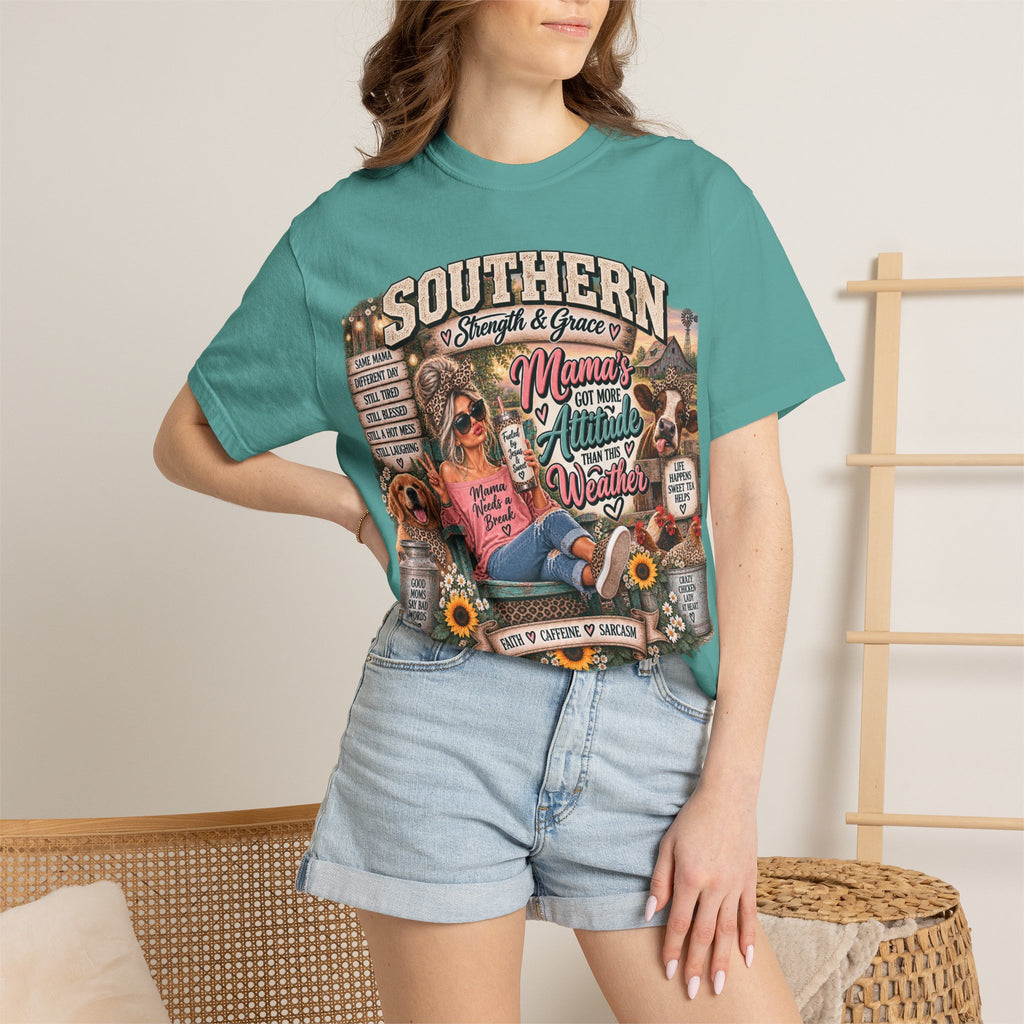 Southern Mama T-Shirt — Mama's Got More Attitude Than This Weather Tee