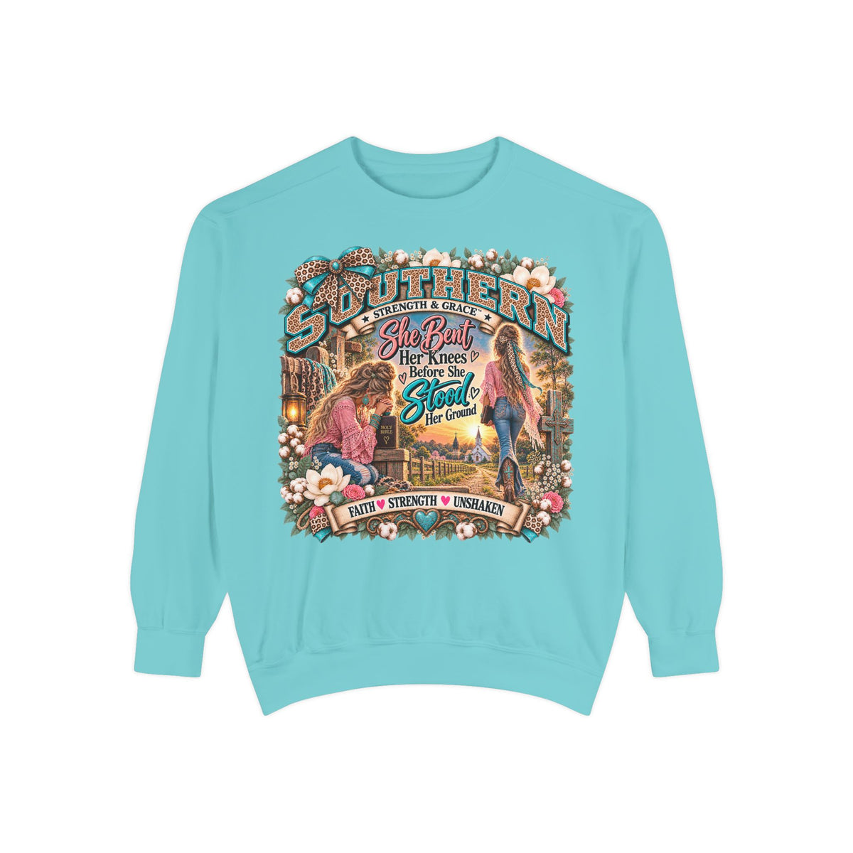 Southern Strength & Grace | She Bent Her Knees Before She Stood Her Ground Faith Sweatshirt