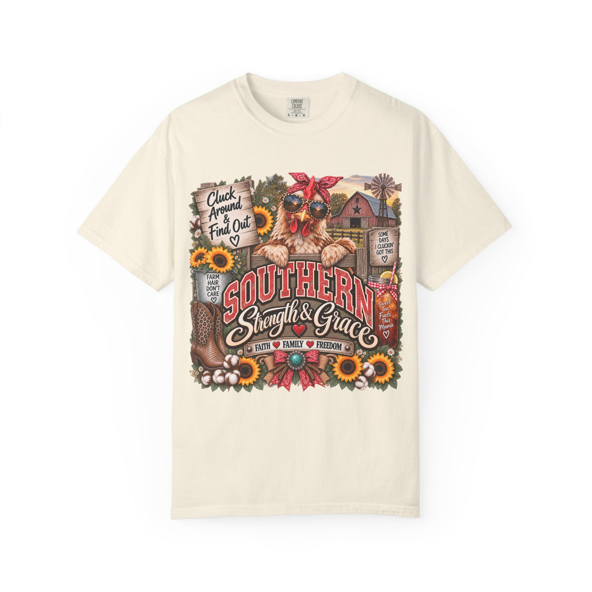 Southern Strength & Grace T-Shirt — Cluck Around & Find Out