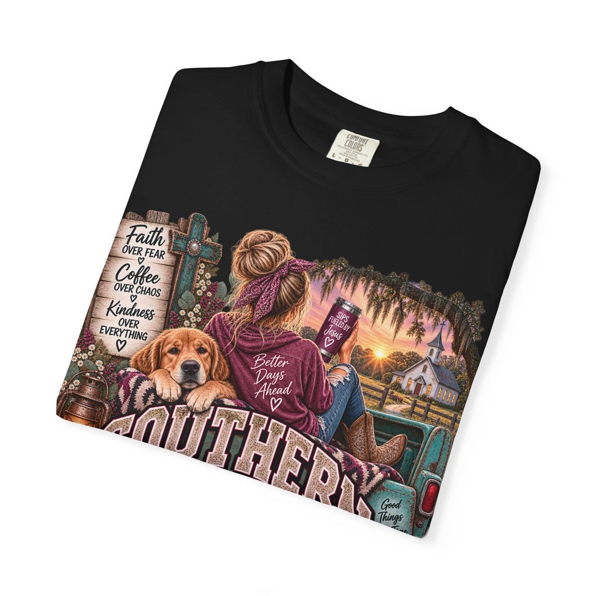 Southern Strength & Grace T‑Shirt — Better Days Ahead