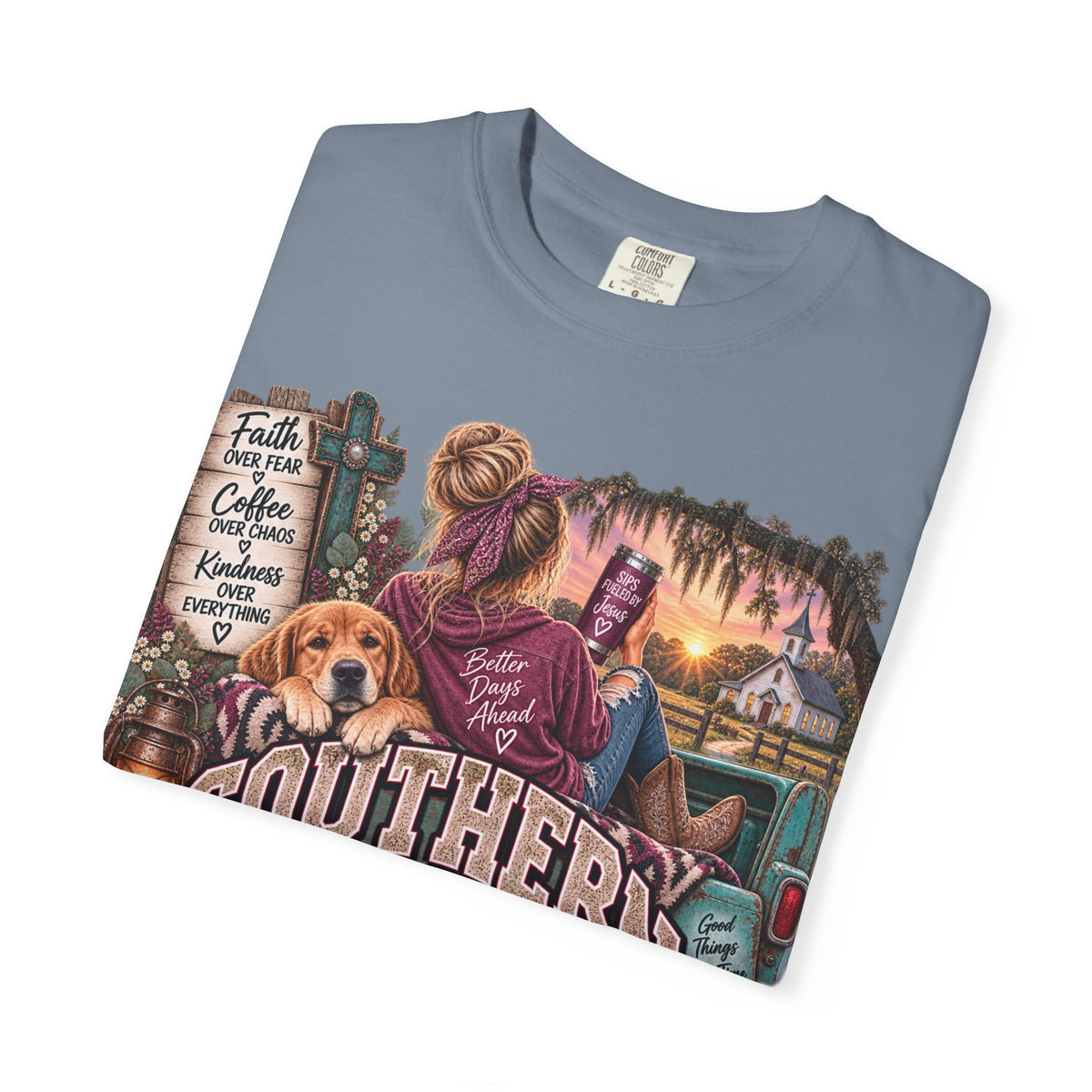 Southern Strength & Grace T‑Shirt — Better Days Ahead