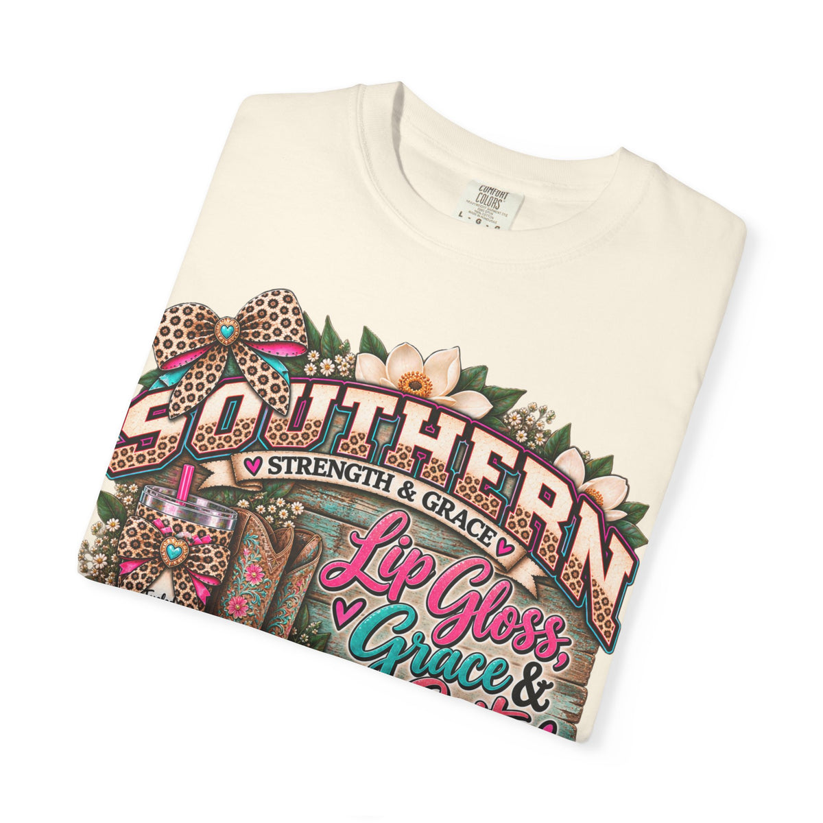 Southern Strength & Grace Tee – Lip Gloss, Grit & Faith Graphic Shirt