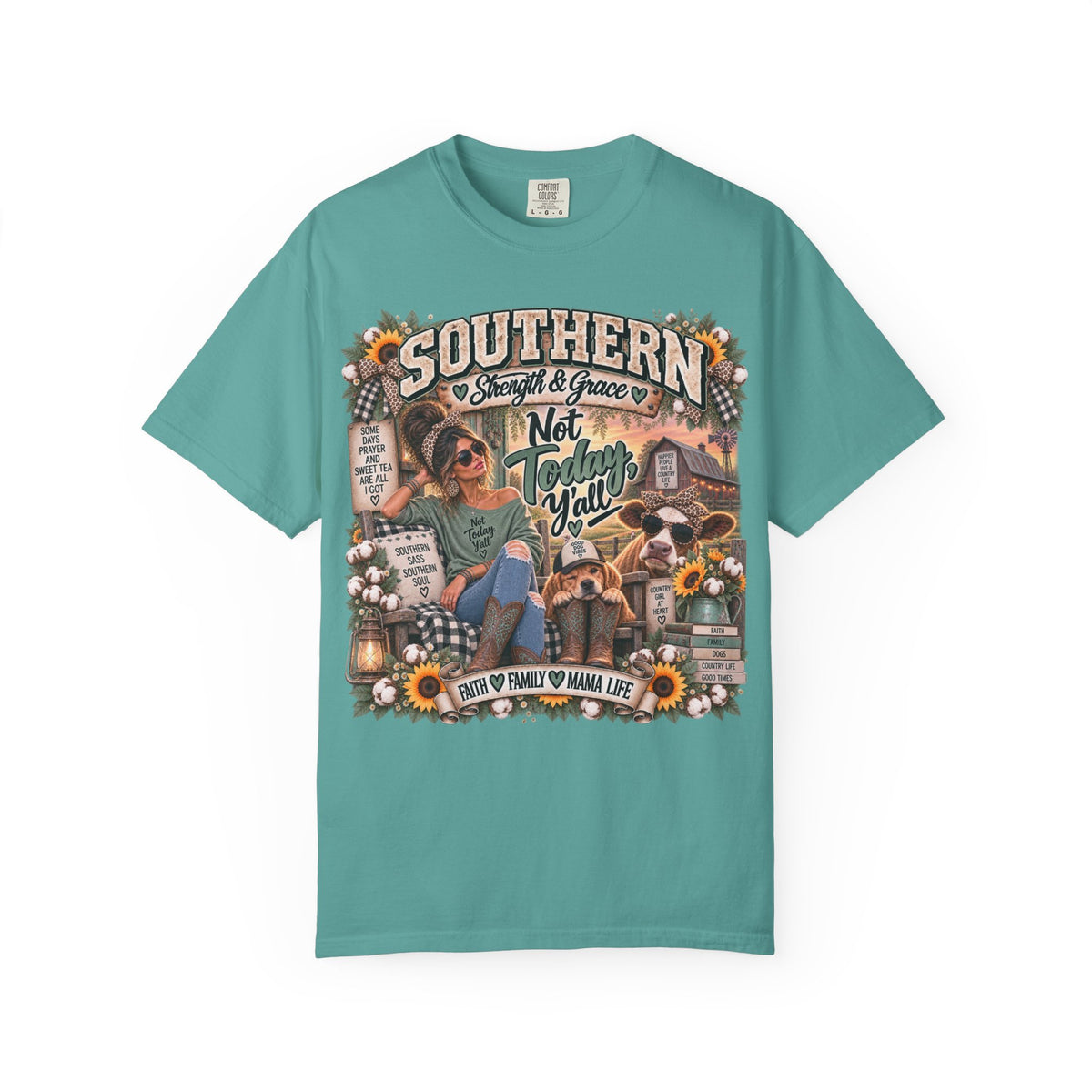 Funny Southern Shirt – Not Today Y’all | Southern Strength & Grace